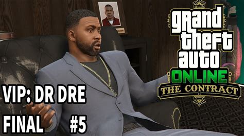 dr dre mission gta|The Dr. Dre VIP Contract 